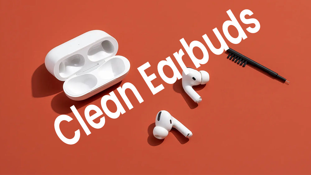 How to Properly Clean Earbuds with No Experience Explained