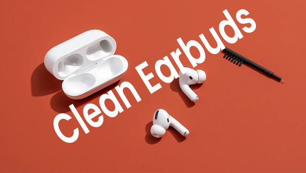 How to Properly Clean Earbuds with No Experience – Explained